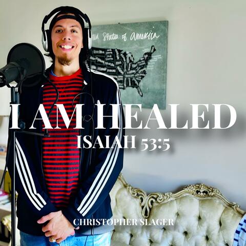 I AM HEALED ISAIAH 53:5