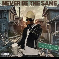 Never Be The Same