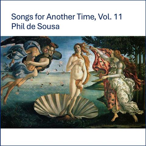Songs for Another Time, Vol. 11