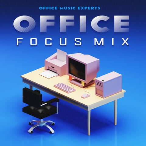 Office Focus Mix