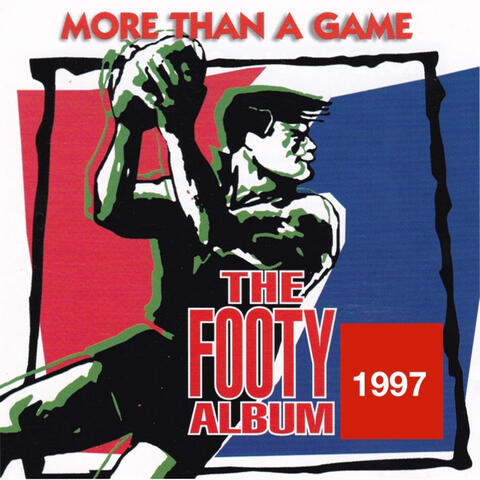 More Than a Game - The Footy Album 1997