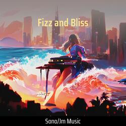 Fizz and Bliss