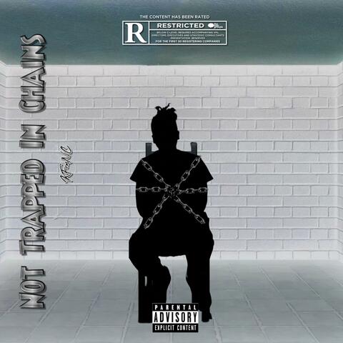 Not Trapped In Chains