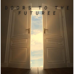 Doors to the Future