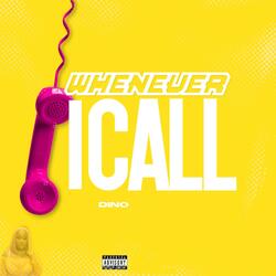 Whenever I Call