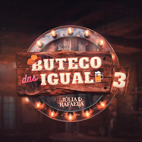 Buteco das Igual 3