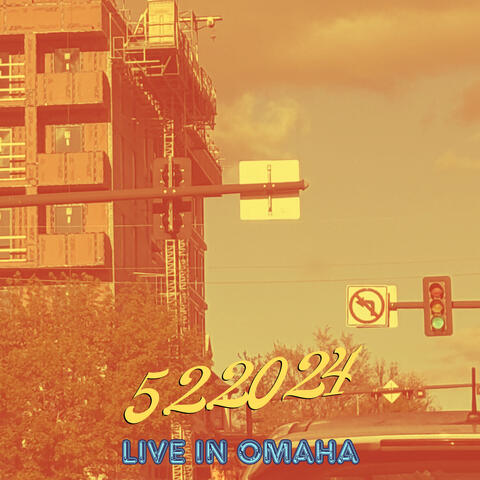 Live in Omaha (5.2.2024)