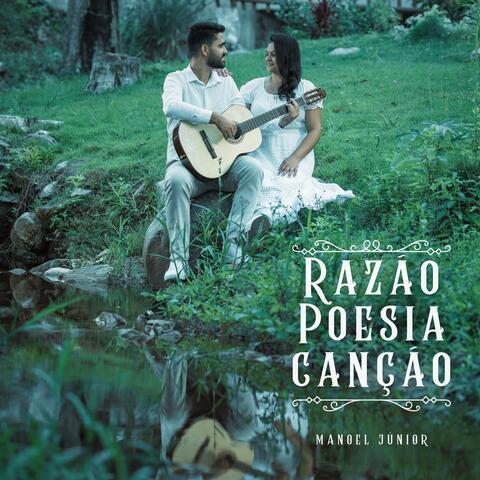 Razão, Poesia, Canção