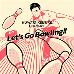 Let's Go Bowling