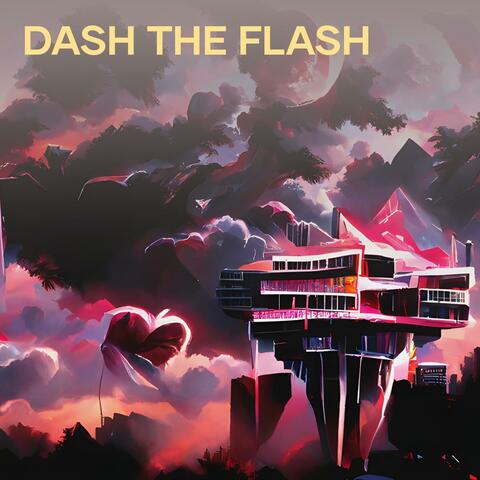 Dash the Flash