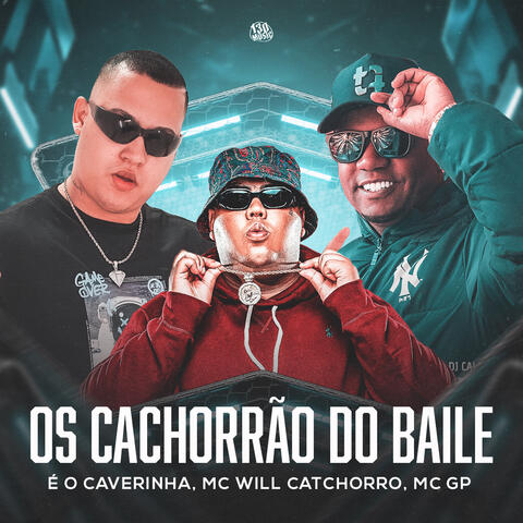OS CACHORÃO DO BAILE