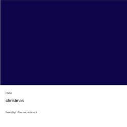 Three Days of Sorrow, Volume III : Christmas