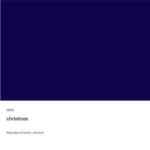 Three Days of Sorrow, Volume III : Christmas