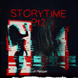 Storytime Pt2