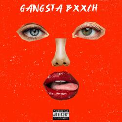 GANGSTA BXXXH