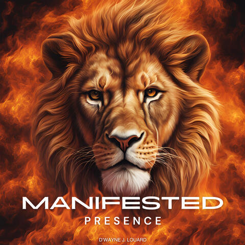 Manifested Presence