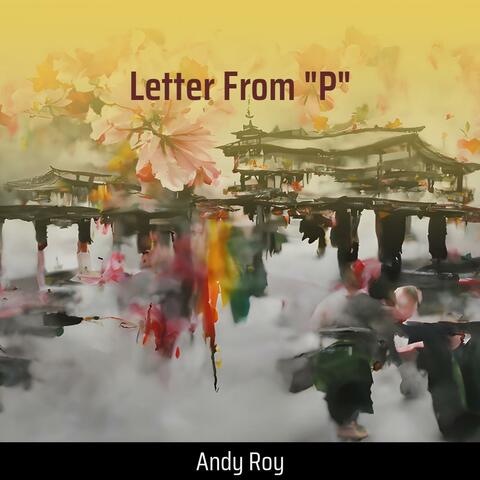 Letter From "P"