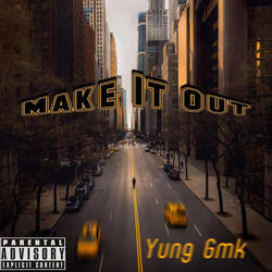 Make It Out