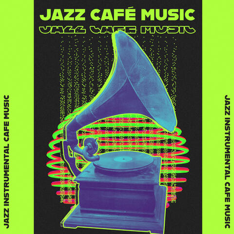 Jazz Café Music