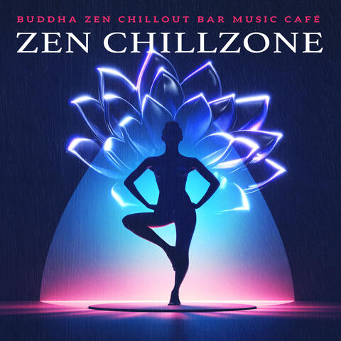 Zen Chillzone