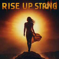 Rise Up Strong