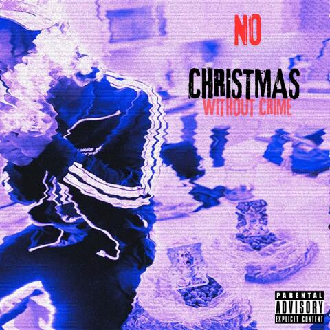 NO CHRISTMAS WITHOUT CRIME