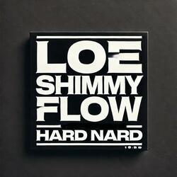 Loe Shimmy Flow