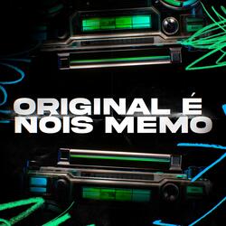 Original É Nóis Memo