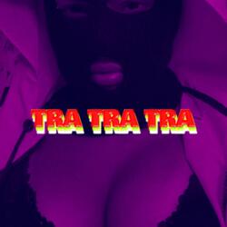 Tra Tra Tra