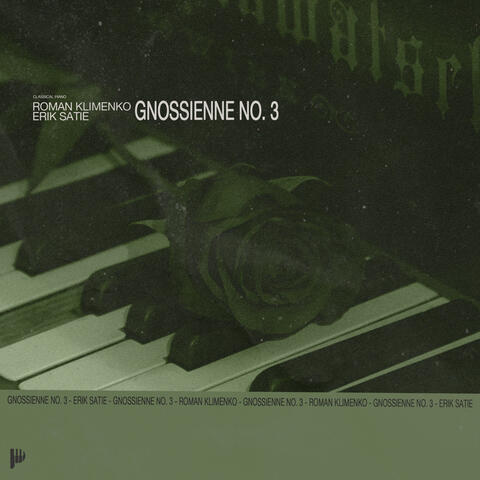 Satie: Gnossiennes: No. 3, Lent