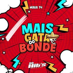 Mais Gata do Bonde