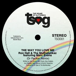 The Way You Love Me