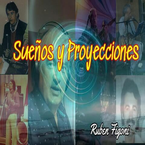 Sueños y Proyecciones