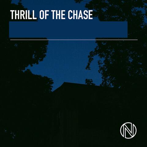 Thrill of the Chase