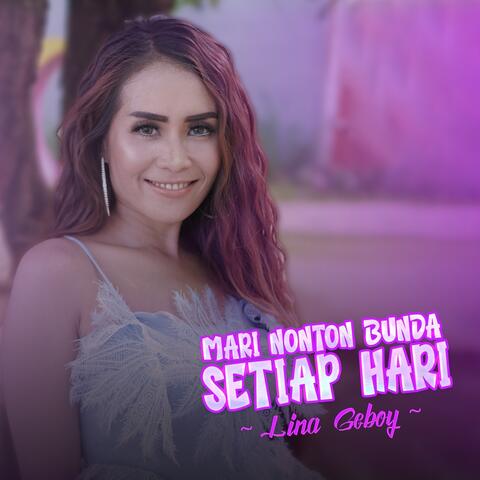 Mari Nonton Bunda Setiap Hari