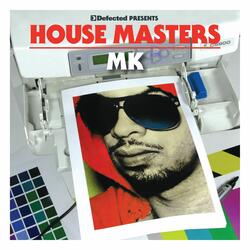 Defected Presents House Masters - MK Mixtape