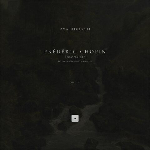 Polonaises, Op. 71: No. 3 in F Minor. Allegro moderato
