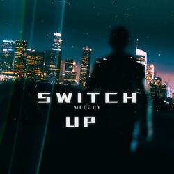 SWITCH UP