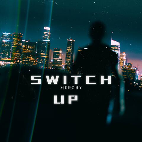 SWITCH UP