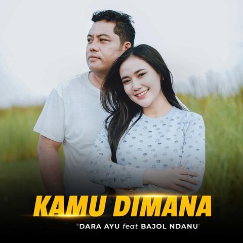 Kamu Dimana