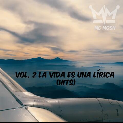 Vol. 2 La vida es una lirica (Hits)