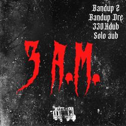 3 A.M.
