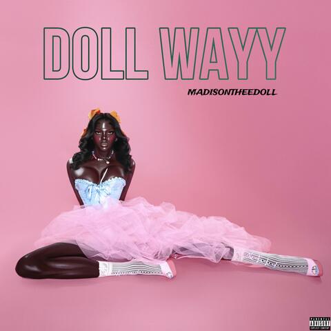 DOLL WAYY