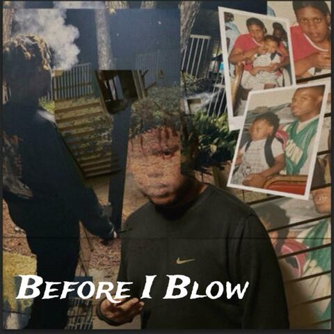 Before I Blow