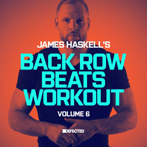James Haskell's Back Row Beats Workout, Vol. 6