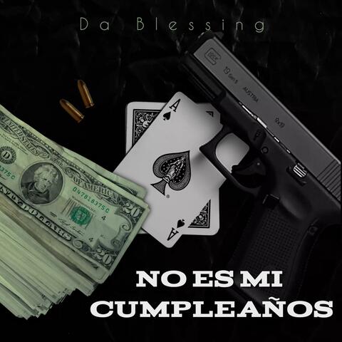 No es mi cumpleaños