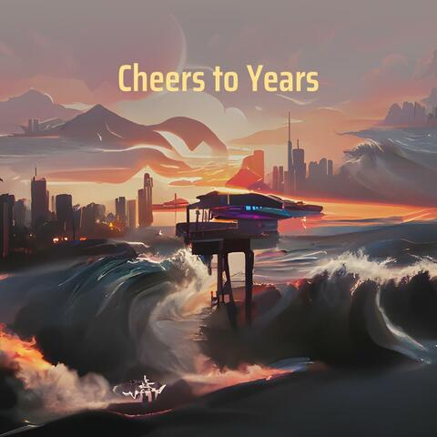 Cheers to Years