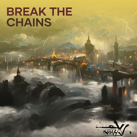 Break the Chains