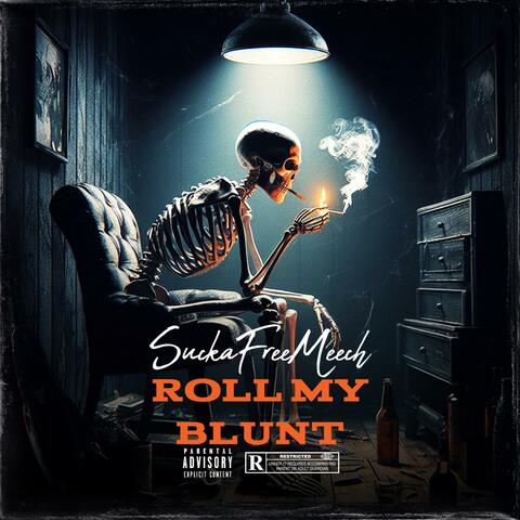 Roll My Blunt
