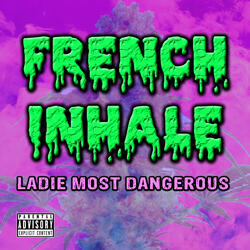 FRENCH INHALE